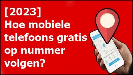 hoe kan je iemand traceren via telefoonnummer|Telefoonnummer Traceren 